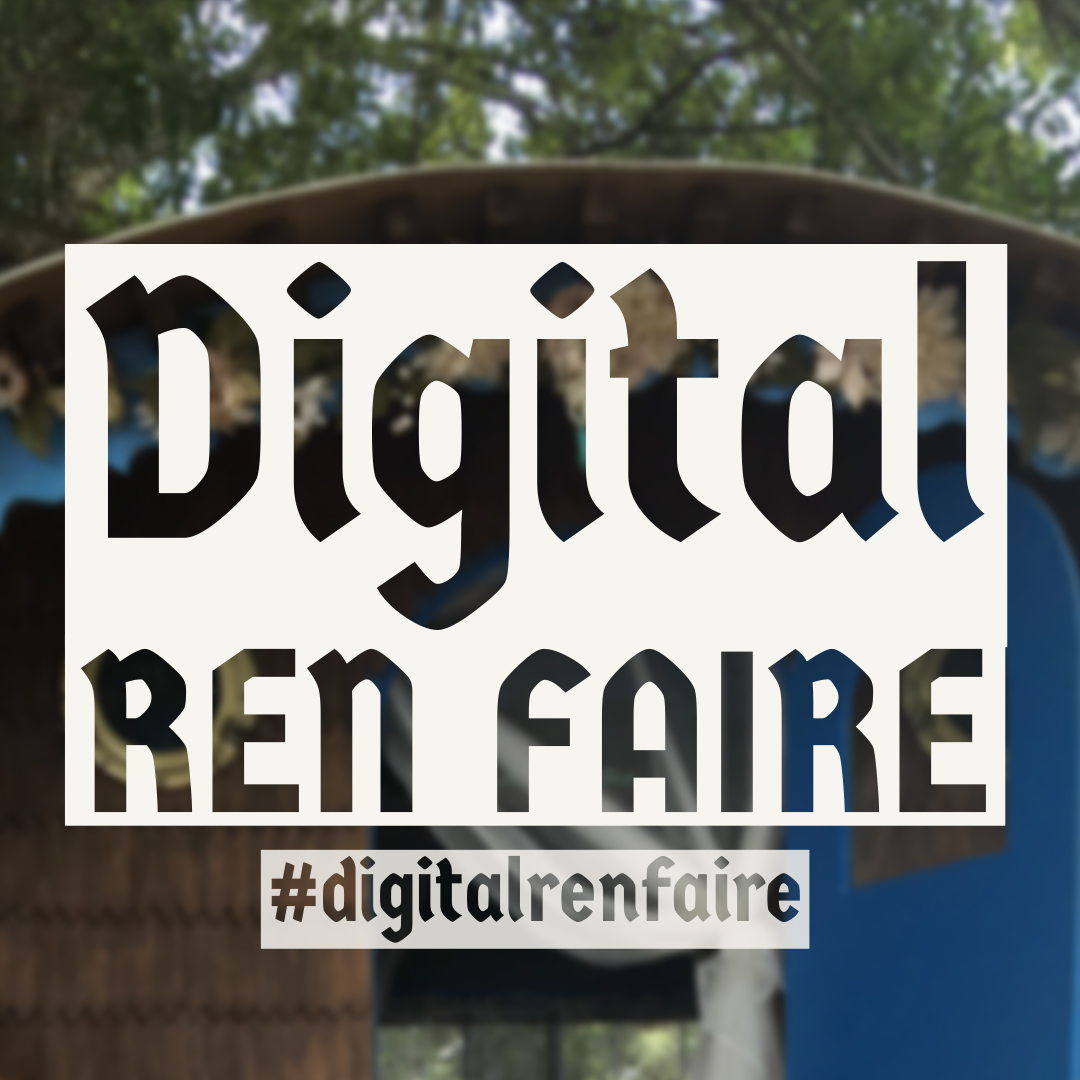 Digital Ren Faire